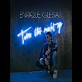 عکس Enrique Iglesias - Turn The Night Up (official audio)