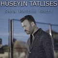 عکس آهنگ Huseyin Tatlises به نام Sana Kalbim Gecti