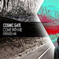 عکس دانلود آهنگ ترنس Cosmic Gate - Come With Me