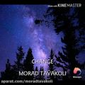عکس Change - MoradTavakoli