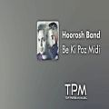 عکس Hoorosh Band - Be Ki Poz Midi (هوروش بند - به کی پز میدی)