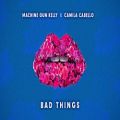 عکس Machine Gun Kelly, Camila Cabello - Bad Things