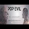 عکس آهنگ Pop Evil - Be Legendary (Official Audio)