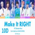 عکس BTS Make it Right ۱۰d با زیرنویس فارسی و تلفظ آسان