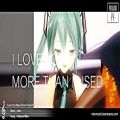 عکس 【Robo feat. 初音ミク】 I Love You More (Than I Used To)【PV by Thanks】mmd 720p