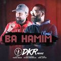 عکس Dkr - Ba Hamim (Remix) ( دِکُر - با همیم (ریمیکس) )