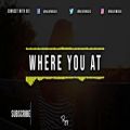 عکس Where You At - Happy Pop Rap Beat New R