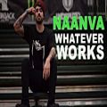 عکس Naanva - Whatever Works | Bboy Music