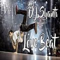 عکس DJ Shanti - Love Beat | Bboy Music