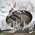 عکس Luke Ob - Move Like Jango | Bboy Music