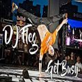 عکس DJ Fleg - Get Busy | Bboy Music
