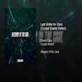 عکس Last Strike for Glory (Crystal Shards Remix)
