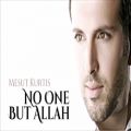 عکس Mesut Kurtis - No One But Allah | Audio