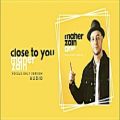 عکس Maher Zain - Close To You (Vocals Only) | ماهر زین | بدون موسیقى | Audio