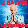 عکس آهنگ J Balvin به نام La Rebelion