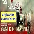 عکس Yeni dini mahnilar mersiyeler 2019 (Afshin Azeri - Agam Huseyn)