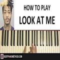 عکس HOW TO PLAY - XXXTentacion - Look At Me (Piano Tutorial Lesson)