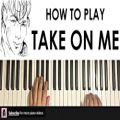 عکس HOW TO PLAY - A-ha - TAKE ON ME (Piano Tutorial Lesson)