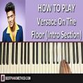 عکس HOW TO PLAY - Bruno Mars - Versace On The F