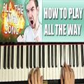 عکس HOW TO PLAY - Jacksepticeye - ALL THE WAY (Piano Tutorial)