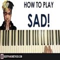 عکس HOW TO PLAY - XXXTENTACION - SAD! (Piano Tutorial Lesson)