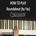 عکس HOW TO PLAY - Yes - Roundabout (To Be Continued Meme) (Piano Tutorial Lesson)