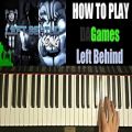 عکس HOW TO PLAY - FNAF SISTER LOCATION SONG - LEFT BEHIND - DAGames (Piano Tutorial)