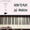 عکس HOW TO PLAY - joji - Medicine (Piano Tutorial Lesson)