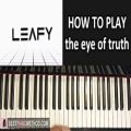 عکس HOW TO PLAY - LeafyIsHere Intro Song - the eye of truth -