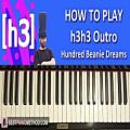 عکس HOW TO PLAY - H3H3 OUTRO SONG - Hundred Beanie Dreams (Piano Tutorial Lesson)