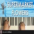 عکس HOW TO PLAY - Ed Sheeran - Supermarket Flowers (Piano Tutorial Lesson)