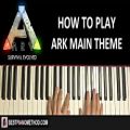 عکس HOW TO PLAY - ARK Survival Evolved - Main Theme Music (Piano Tutorial Lesson)