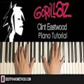 عکس HOW TO PLAY - Gorillaz - Clint Eastwood (Piano Tutorial Lesson)