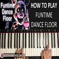 عکس HOW TO PLAY - FNAF Sister Location Song - Funtime Dance Floor