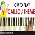 عکس HOW TO PLAY - Caillou Theme Song (Piano Tutorial Lesson)