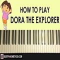 عکس HOW TO PLAY - Dora The Explorer Theme Song (Piano Tutorial Lesson)
