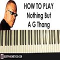 عکس HOW TO PLAY - Dr Dre - Nuthin But A G Thang [THUG LIFE MEME SONG] (Piano T