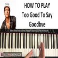 عکس HOW TO PLAY - Bruno Mars - Too Good To Say Goodbye (Piano Tutorial Lesson)