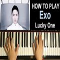 عکس HOW TO PLAY - EXO 엑소 - Lucky One (Piano Tutorial)