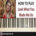 عکس HOW TO PLAY - Taylor Swift - Look What You Made Me Do (Piano Tutorial Lesson)