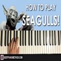 عکس HOW TO PLAY - SEAGULLS! STOP IT NOW (Piano Tutorial Lesson)