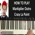 عکس HOW TO PLAY - MARKIPLIER Outro Song - Crazy La Paint - MiniM