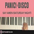 عکس HOW TO PLAY - Panic! At The Disco - Say Amen (Saturday Night) (Pi
