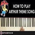 عکس HOW TO PLAY - Arthur Theme Song (Piano Tutorial Lesson)