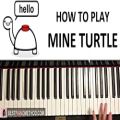 عکس HOW TO PLAY - MINE TURTLE - asdfmovie song (Piano Tutorial Lesson)