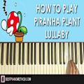 عکس HOW TO PLAY - Super Mario 64 - Piranha Plant Lullaby (Piano Tutorial Lesson)