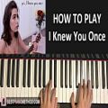 عکس HOW TO PLAY - Dodie Clark - I Knew You Once (Piano Tutorial Lesson)