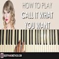 عکس HOW TO PLAY - Taylor Swift - Call It What You Want (Piano Tutorial Lesson)