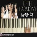 عکس HOW TO PLAY - Fifth Harmony - Worth It ft. Kid Ink (Piano Tutorial Lesson)