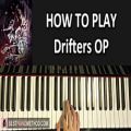 عکس HOW TO PLAY - Drifters ドリフターズ OP (Piano Tutorial Lesson)